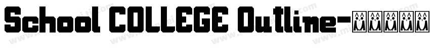 School COLLEGE Outline字体转换